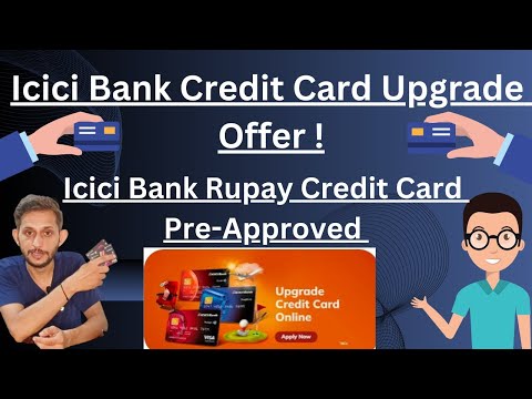 😍🙋‍♂️ Icici Bank Credit Card Upgrade 🙋‍♂️lIcici Pre-approved Rupay Credit Card 😍l.