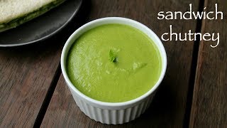 sandwich chutney recipe | green chutney for sandwich | mint chutney for sandwich