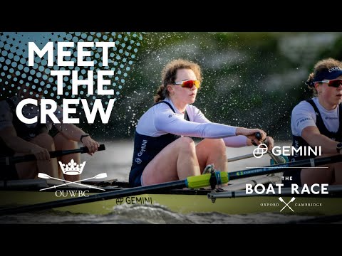 MEET THE CREW: Oxford University Women's Boat Club (2023)