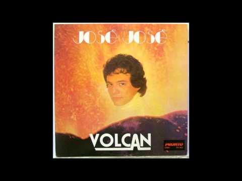 1. Volcan - José José