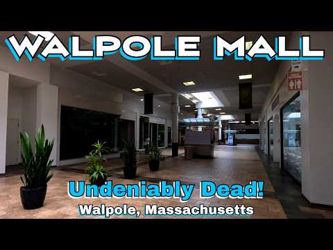 The Walpole Mall: How Much Longer Can This Dead Mall Last?