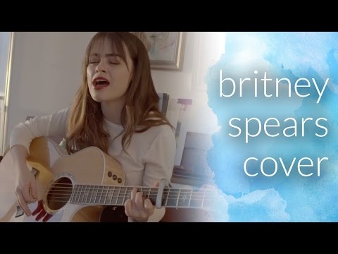 "(Hit Me) Baby One More Time" by Britney Spears  || Cover by Alyssa Baker