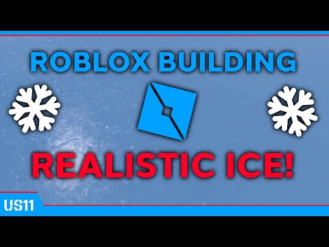 ROBLOX Building - How to Create Realistic Ice!