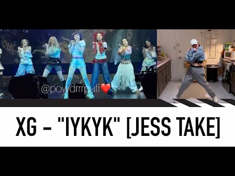 XG - "IYKYK" [JESS TAKE]