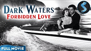 Betrayal, and Forbidden Love | Romance Crime | Full Movie | Dark Waters