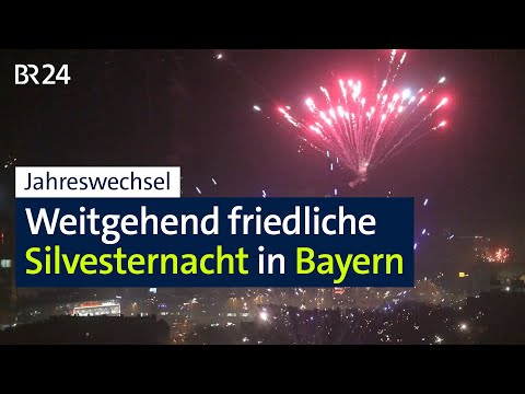 Jahreswechsel: Weitgehend friedliche Silvesternacht in Bayern | BR24