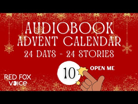 Day 10 | Audiobook Advent Calendar 🎁 24 Days - 24 Surprise Stories Read Aloud