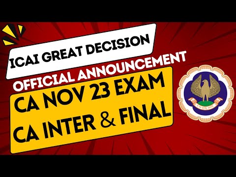 |ICAI Great Decision For CA Intermediate & Final Students November 2023 CA Examination|