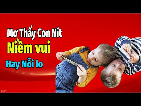 Giải Mã Giấc Mơ Thấy Con Nít: Niềm Vui Hay Nỗi Lo