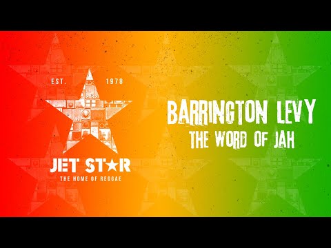 Barrington Levy - The Word of Jah (Official Audio) | Jet Star Music