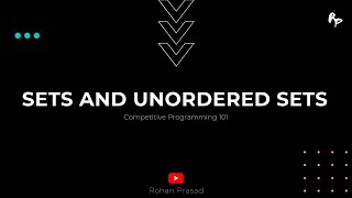 Ordered Set & Unordered Set  | Competitive Programming 101