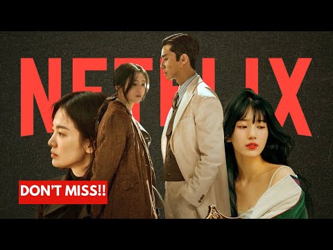 Netflix Korean Dramas to Look Out for in 2024 | Best Netflix Korean Dramas of 2024