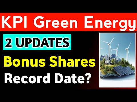 KPI Green Energy Bonus Share Latest News 🔥 Record Date