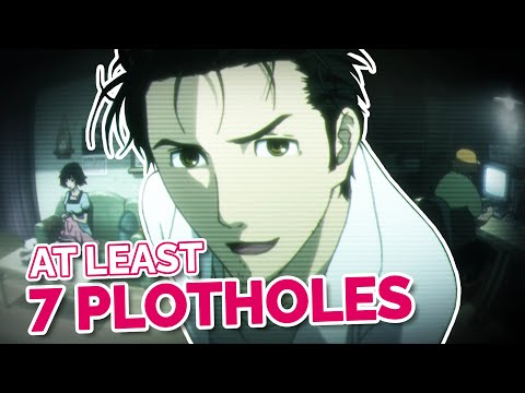 Steins;Gate has a LOT of plotholes