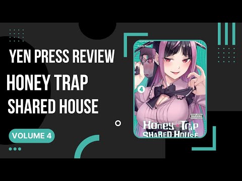 Honey Trap Shared House [ハニートラップ・シェアハウス] - Volume 4 - Yen Press Manga Review