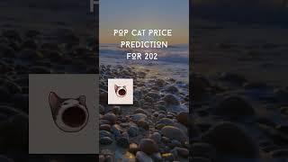 POP CAT price Prediction for 2025 #shorts #viral #bitcoin #memes  #token