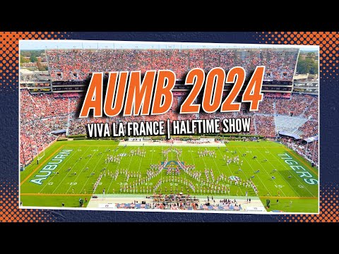 Auburn University Marching Band | Viva La France | 2024 HALFTIME | 4K FULL SHOW