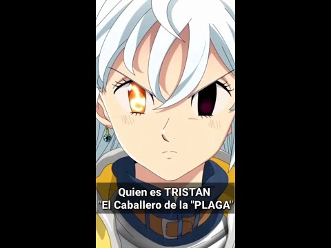 Quien es TRISTAN "El Caballero de la Plaga" #mokushirokunoyonkishi #los4caballerosdelapocalipsis