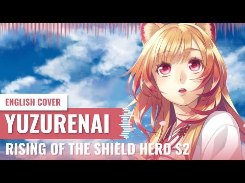 [Yukinami/@RaymondGohDrums/kienz1987] Yuzurenai ~ Rising of the Shield Hero S2 ED ENGLISH COVER