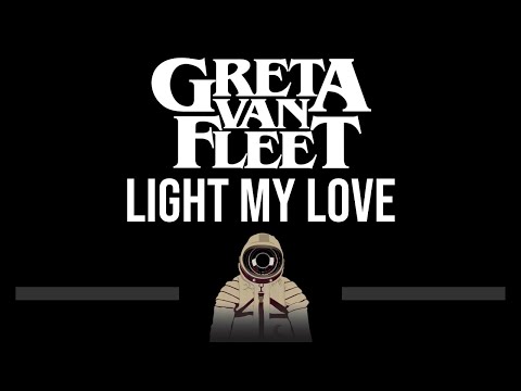 Greta Van Fleet • Light My Love (CC) 🎤 [Karaoke] [Instrumental]