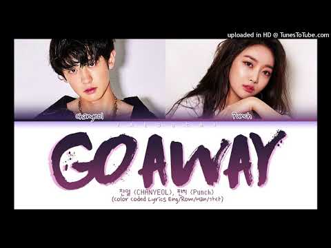 【高音質】CHANYEOL&PUNCH-Go away go away