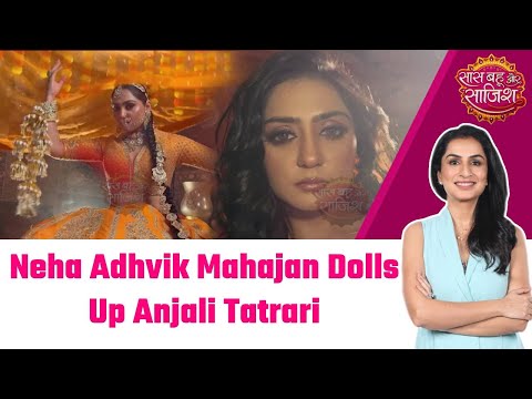 Anjali Tatrari ने Neha Adhvik Mahajan से करवाया अपना ये Super Glamorous Makeover #sbsoriginals