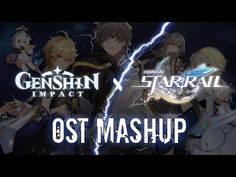 Genshin Impact x Honkai: Star Rail - MAIN THEME MASHUP