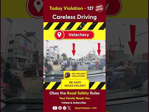 TODAY VIOLATION -127 Careless Driving #chennaitrafficpolice #otr #obeytherules