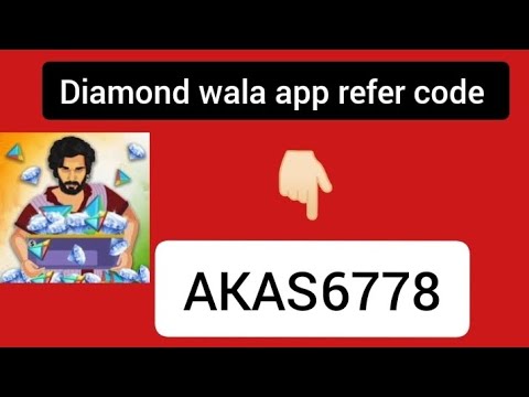 Diamond wala app | Diamond wala app referral code kya hai 🔎 | Diamond wala app referral code 2024 🔥