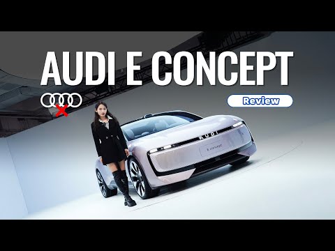 Audi's First Concept Car with SAIC: AUDI E Concept | Review