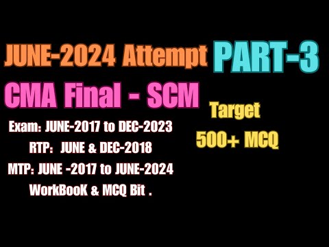 SCM MCQ Revision June-2024 Attempt | Part-3 | #cma #ca #icmai #icai #studywithme #live #Yt #costing