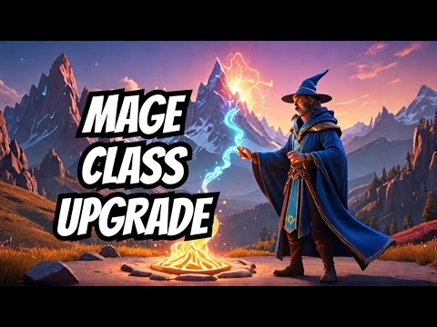 I Upgraded My MAGE CLASS and Here's What Happened!