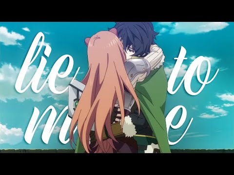 Tate no Yuusha no Nariagari「AMV」- Lie to Me