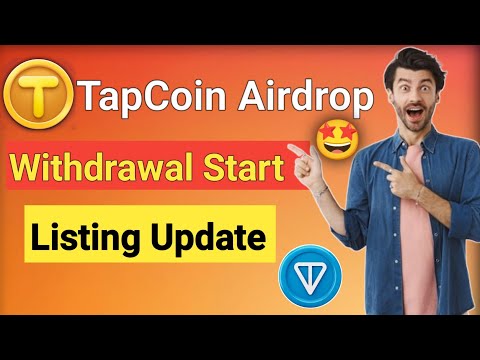 Tapcoin airdrop withdrawal || Tapcoin airdrop listing || Tapcoin airdrop