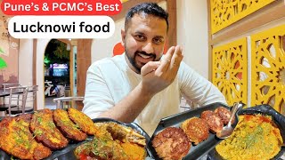 The *BEST LUCKNOWI FOOD* in Pune & PCMC !