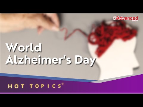 Hot Topics + World Alzheimer’s Day