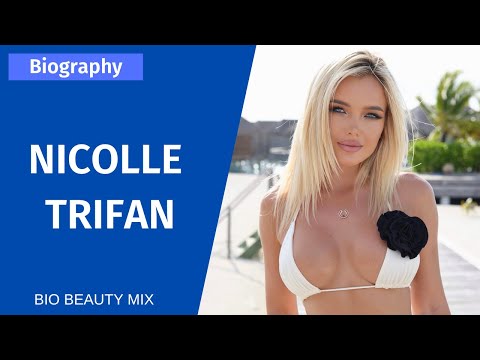 Nicolle Trifan - Just Perfect Bikini Model | Biography & Info