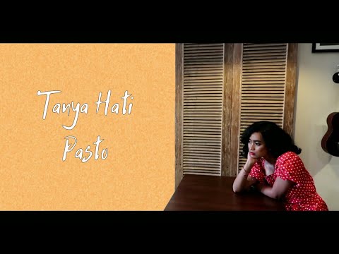 TANYA HATI - PASTO Cover by Ita