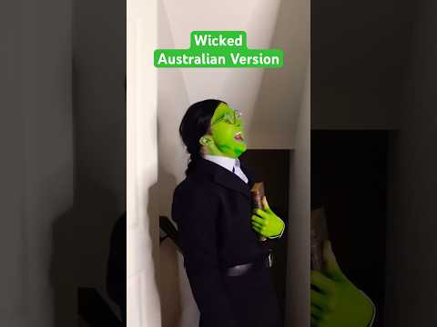 Wicked Australian Version #shorts #whatisthisfeeling #loathing #aussie #australian #wicked