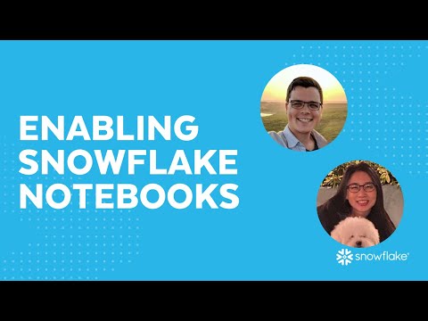 [LIVE] How and why to enable Snowflake Notebooks in your organization today