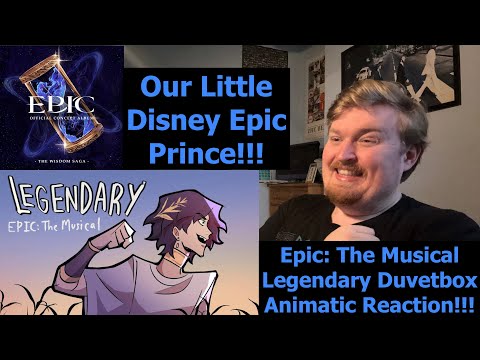 Our little Disney Epic Prince!!! Epic: The Musical Legendary Duvetbox Animatic Reaction!!!