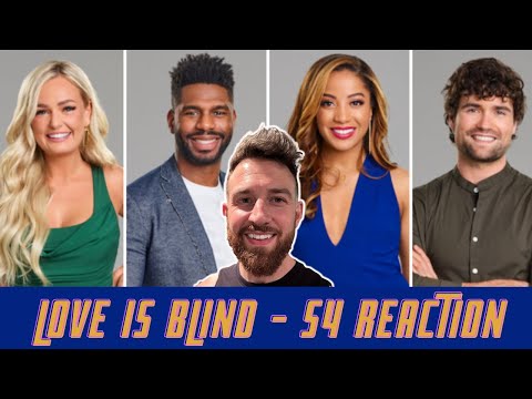 Love is Blind - Season Four Reaction