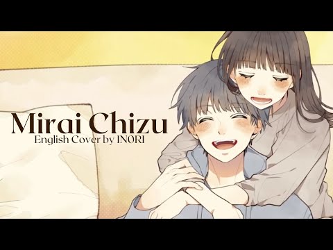 "Future's Map" / "Mirai Chizu" | English Cover by IN0RI ~Acoustic ver.~