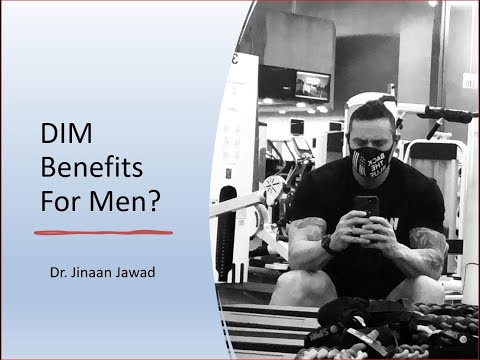 The DIM Benefits For Men?