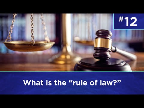 Q12: What is the rule of law?