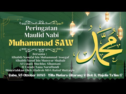 Peringatan Maulid Nabi Majelis Ta'lim 17 | Maulid Arba'in Ke 40 , Rabu, 25 Oktober 2023