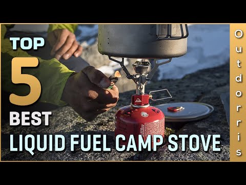 Top 5 Best Liquid Fuel Camp Stoves Review in 2023