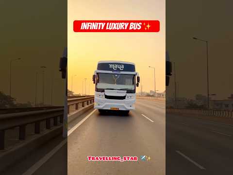 Most Popular Luxurious Bus Infinity ✨♥️ ll Maya Travels Infinity Luxurious Bus✨ #Luxurybus #Travels