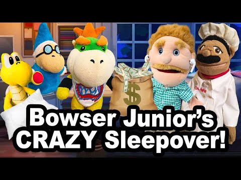 SML Movie: Bowser Junior's Crazy Sleepover [REUPLOADED]