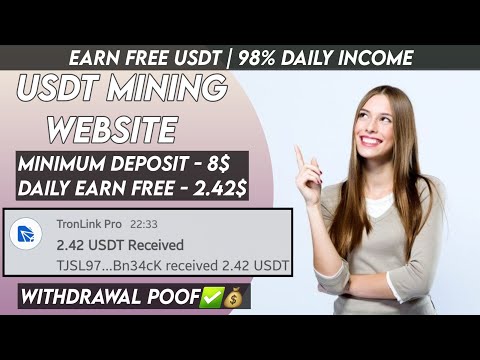 Usdt Earning Site | Usdt Shopping Site | Best Usdt cloud mining site | New Usdt Mining Site